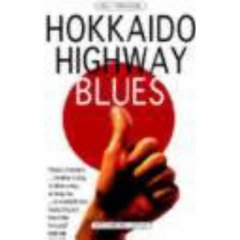 Hokkaido Highway Blues